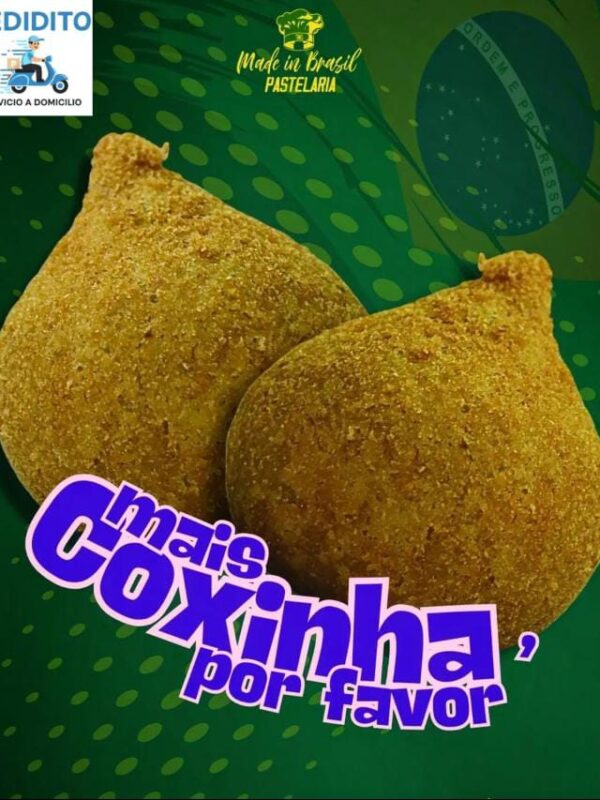 Mais Coxinha por favor